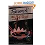 Sippin' Safari: In Search of the Great "Lost" Tropical Drink Recipes... and the People Behind Them