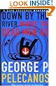 Down by the River Where the Dead Men Go (Five Star Paperback)