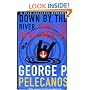 Down by the River Where the Dead Men Go (Five Star Paperback)