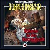 Geisterj�ger John Sinclair - Folge 39: Schreie in der Horrorgruft (Teil 2 von 3): Geisterj�ger John Sinclair, 39 - Jason Dark