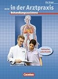 Behandlungsassistenz in der Arztpraxis: Sch&uuml;lerbuch: inklusive Laborkunde - Dr. Uta Groger