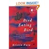 Bird Eating Bird: Poems (National Poetry Series)