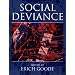 Social Deviance- (Value Pack w/MySearchLab)