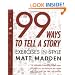 99 Ways to Tell a Story: Exercises in Style