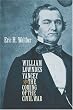 William Lowndes Yancey and the Coming of the Civil War (Civil War America)