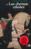 Le Disque de Jade Tome 1 : Les chevaux c&eacute;lestes - Jos&eacute; Fr&egrave;ches