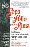 51viKCuskzL. SL160  Sopa de pollo para el alma: Relatos que conmueven el corazon y ponen en el espiritu