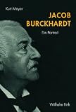 Produkt-Bild: Jacob Burckhardt: Ein Portrait