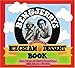 Ben And Jerry's Homemade Ice Cream Book (Turtleback School & Library Binding Edition)
