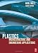 Plastics, Third Edition: Microstructure and Engineering Applications