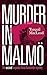 Murder in Malmö: The second Inspector Anita Sundström mystery