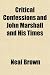 Critical Confessions and John Marshall and His Times