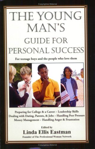 The Young Man's Guide for Personal Success: For Teenage Boys and The People Who Love Them Book Image