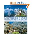 Via Alpina: Traumrouten quer durch die Alpen