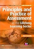 Principles and Practice of Assessment in the Lifelong Learning Sector