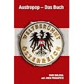 Austropop - Das Buch: Weltber�hmt in �sterreich