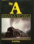 The A: Norfolk & Western's Mercedes of Steam