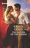 The Return of the Sheikh (Harlequin Desire)