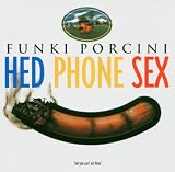 Hed Phone Sex