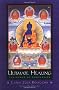 Ultimate Healing: The Power of Compassion