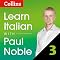 Collins Italian with Paul Noble - Learn Italian the Natural Way, Part 3