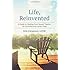 Life, Reinvented: A Guide to Healing from Sexual Trauma for Survivors and Loved Ones