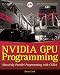 NVIDIA GPU Programming: Massively Parallel Programming with CUDA