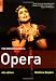 The Rough Guide to Opera 4 (Rough Guide Reference)
