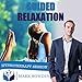 Guided Relaxation Self Hypnosis CD / MP3 and APP (3 IN 1 PURCHASE!) - This Hypnotherapy CD is a Guided Meditation CD for Stress and Anxiety Relief