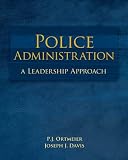 Police Administration: A Leadership Approach