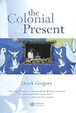 The Colonial Present: Afghanistan, Palestine, Iraq