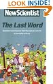 The Last Word : Questions and Answers from the Popular Column on Everyday Science
