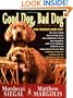 Good Dog, Bad Dog, New and Revised: Dog Training Made Easy