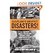 Cleveland's Greatest Disasters!: 16 Tragic True Tales of Death and Destruction