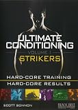 ULTIMATE CONDITIONING VOL. 1: STRIKER FIGHTING WORKOUT with Scott Sonnon