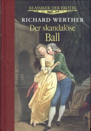 Buy Klassiker der Erotik. Der skandalöse Ball online at Discounted New and Used prices. Delivered to your door with Off-The-Bookshelf.