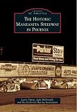 The Historic Manzanita Speedway in Phoenix (Images of America) (Images of America (Arcadia Publishing))
