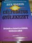 Purpose Driven Church in Hungarian Language / C�ltudatos Gy�lekezet / Warren, Rick / Celtudatos Gyulekezet / The Purpose-Driven Church / 386 pages / M�retek: 175 x 243 x 38 mm S�ly: 0.816 gr