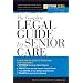 The Complete Legal Guide to Senior Care, 2E