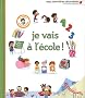 Je vais � l'�cole !