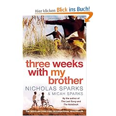 Three Weeks With My Brother.