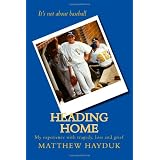 HeadingHome:Myexperiencewithtragedy,lossandgrief