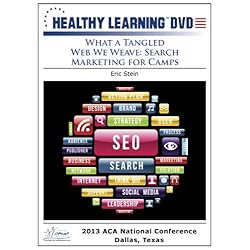 What a Tangled Web We Weave: Search Marketing for Camps