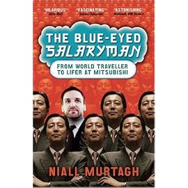 The Blue-eyed Salaryman: From World Traveller to Lifer at Mitsubishi