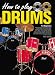 Book How  to Play Drums: For Beginners