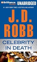 Celebrity in Death (In Death Series)