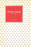 Mastering the Art of French Cooking