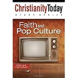 Faith and Pop Culture (Christianity Today Study Series) (Paperback)