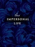 The Impersonal Life