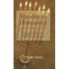 Exodus to Humanism: Jewish Identity Without Religion (Philosophy and Literary Theory)
